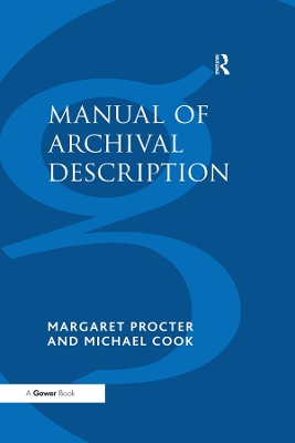 Manual of Archival Description by Margaret Procter