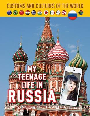 My Teenage Life in Russia book