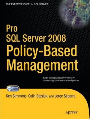 Pro SQL Server 2008 Policy-Based Management book