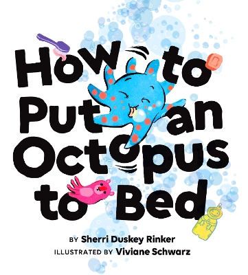 How to Put an Octopus to Bed book