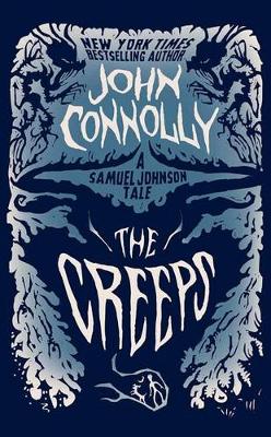 The Creeps by John Connolly