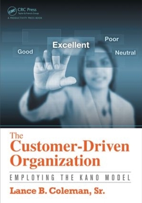 The Customer-Driven Organization by Lance B. Coleman, Sr.