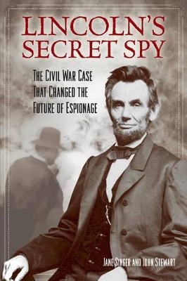 Lincoln's Secret Spy book