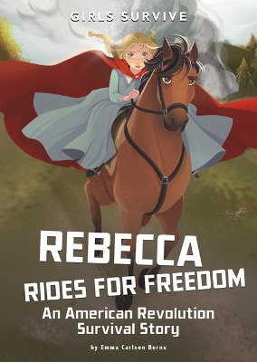 Rebecca Rides for Freedom by Emma Carlson Berne