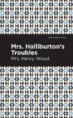 Mrs. Halliburton's Troubles by Mrs. Henry Wood