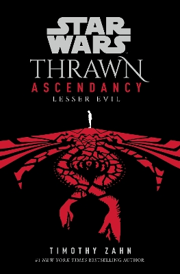Star Wars: Thrawn Ascendancy: Lesser Evil: (Book 3) book
