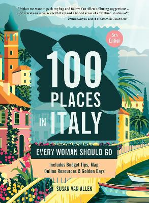100 Places in Italy Every Woman Should Go book