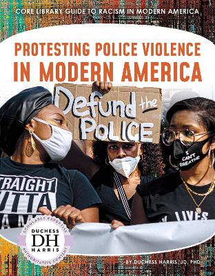 Protesting Police Violence in Modern America book