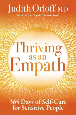 Thriving as an Empath: 365 Days of Self-Care for Sensitive People book