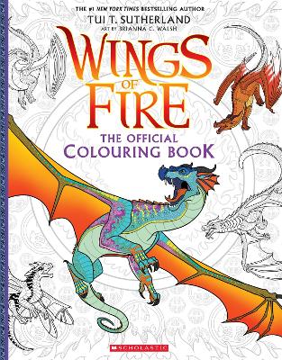 Wings of Fire: the Official Colouring Book book