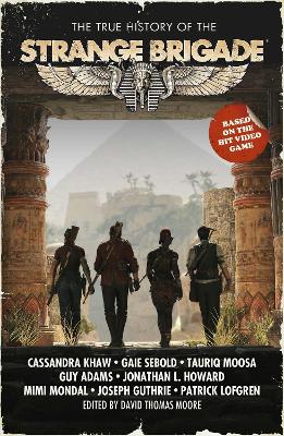True History Of The Strange Brigade book