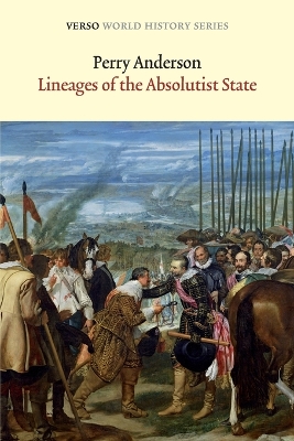 Lineages of the Absolutist State by Perry Anderson