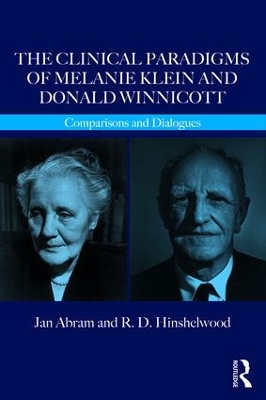 Clinical Paradigms of Melanie Klein and Donald Winnicott book