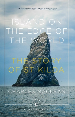Island on the Edge of the World: The Story of St Kilda book