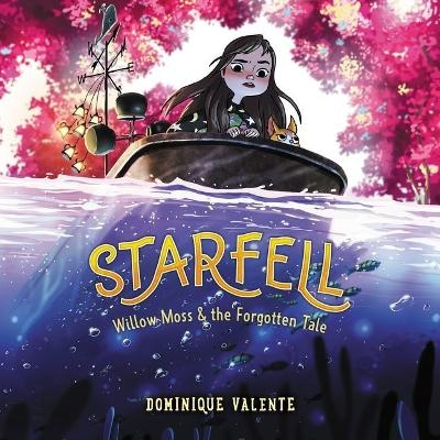 Starfell #2: Willow Moss & the Forgotten Tale book