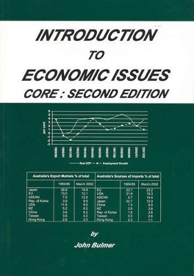 Introduction to Economic Issues: Core: for Queensland Schools by J. Bulmer