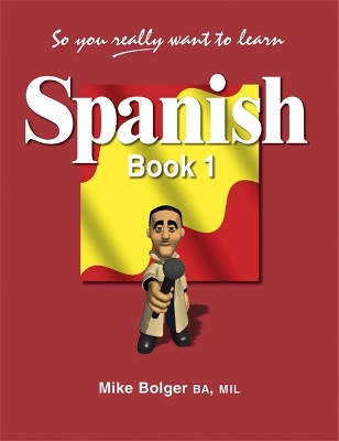 So You Really Want to Learn Spanish Book 1 book