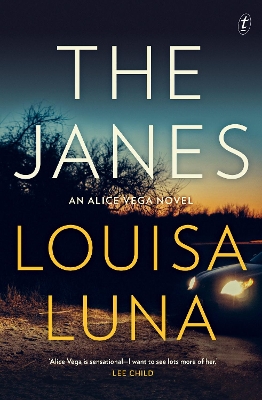 The Janes: An Alice Vega Novel by Louisa Luna