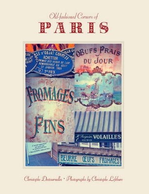 Old-Fashioned Corners Of Paris book