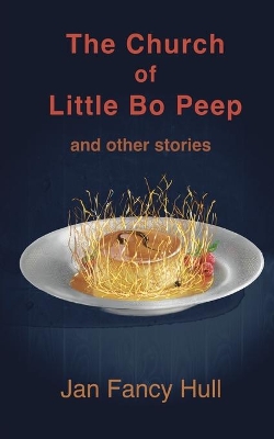 The Church of Little Bo Peep and other stories book