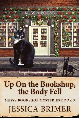 Up On the Bookshop, the Body Fell book