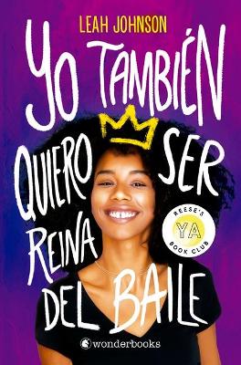 Yo Tambien Quiero Ser Reina del Baile book