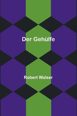 Der Gehülfe book