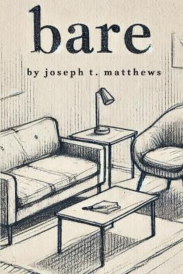 bare by Joseph T Matthews