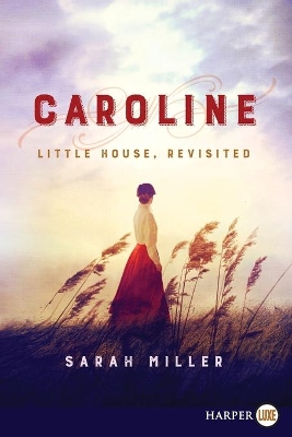 Caroline by Sarah Miller