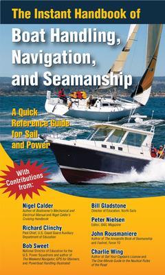 Instant Handbook of Boat Handling, Navigation, and Seamanship book