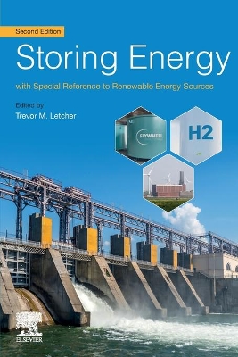 Storing Energy: with Special Reference to Renewable Energy Sources book