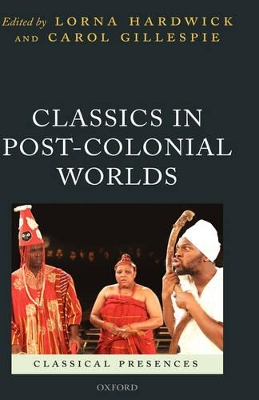 Classics in Post-Colonial Worlds book