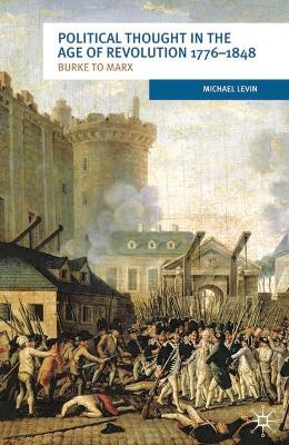 Political Thought in the Age of Revolution 1776-1848 book