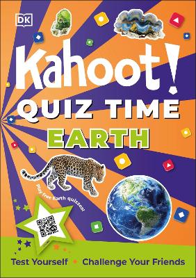 Kahoot! Quiz Time Earth: 250 Trivia Questions (with QR Codes Inside for 150 Interactive Bonus Questions) – Educational Kids Quiz Book book