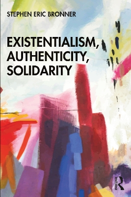 Existentialism, Authenticity, Solidarity book