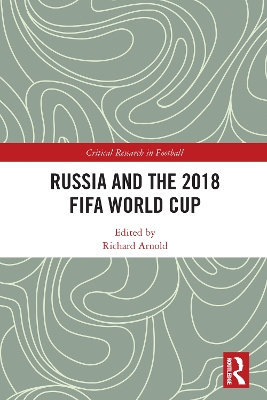 Russia and the 2018 FIFA World Cup by Richard Arnold