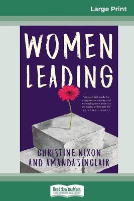 Women Leading (16pt Large Print Edition) by Christine Nixon