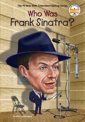 Who Was Frank Sinatra? book