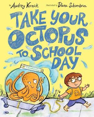 Take Your Octopus to School Day book