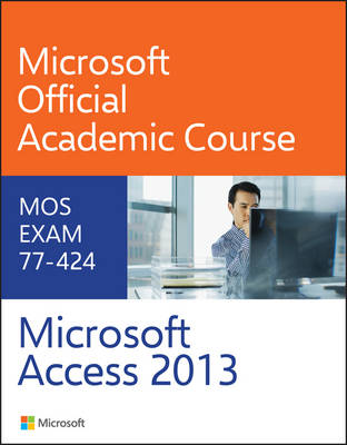 77-424 Microsoft Access 2013 book