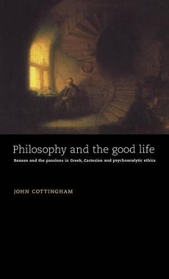 Philosophy and the Good Life book