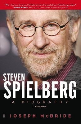 Steven Spielberg by Joseph McBride
