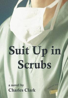 Suit up in Scrubs book