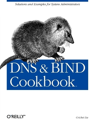 DNS & Bind Cookbook book