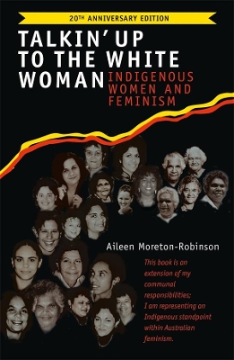 Talkin' Up to the White Woman: Indigenous Women and Feminism (20th Anniversary Edition) book