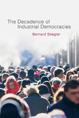 Decadence of Industrial Democracies book