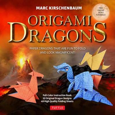 Origami Dragons Kit: Magnificent Paper Models That Are Fun to Fold! (Includes Free Online Video Tutorials) book