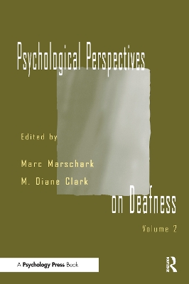 Psychological Perspectives on Deafness by Marc Marschark