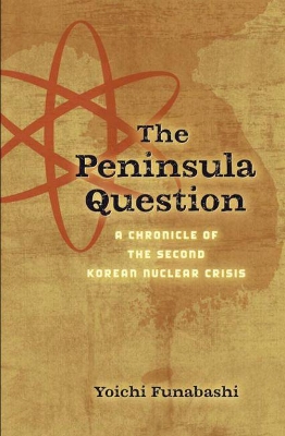 The Peninsula Question by Yoichi Funabashi