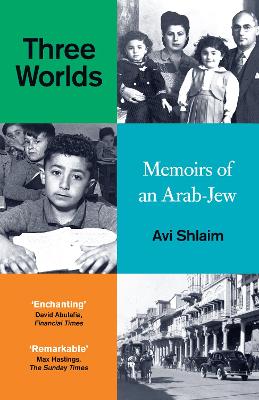 Three Worlds: Memoirs of an Arab-Jew book